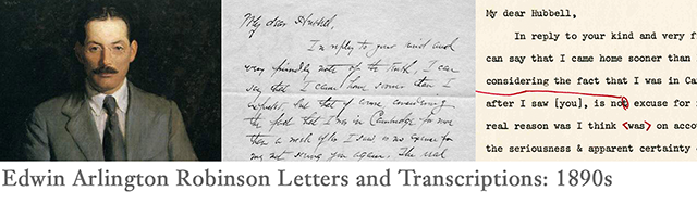 Edwin Arlington Robinson: 1890's Letters and Transcriptions