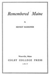 Remembered Maine by Ernest Cummings Marriner