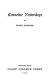 Kennebec Yesterdays by Ernest Cummings Marriner