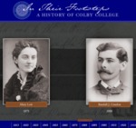 In Their Footsteps: A History of Colby College (Multimedia Website and Documentary Video) by Colby College