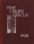 The Colby Oracle 1908 by Colby College